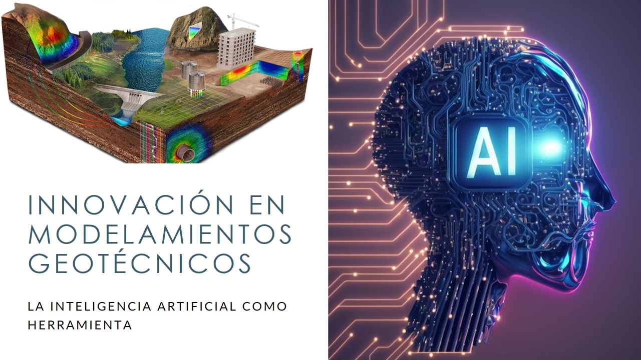 La Inteligencia Artificial como Herramienta Innovadora en Modelamientos Geotécnicos y Geomecánicos