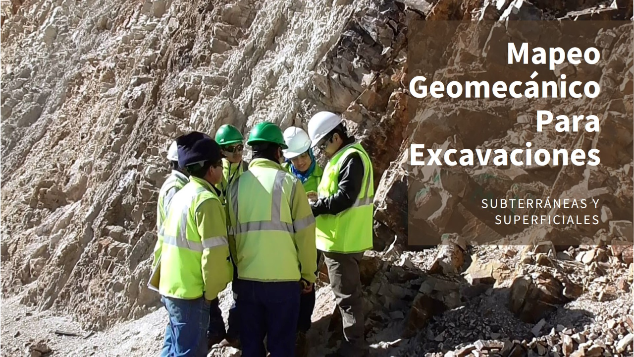 Mapeo Geomecánico para Excavaciones Subterráneas y Superficiales: Introducción
