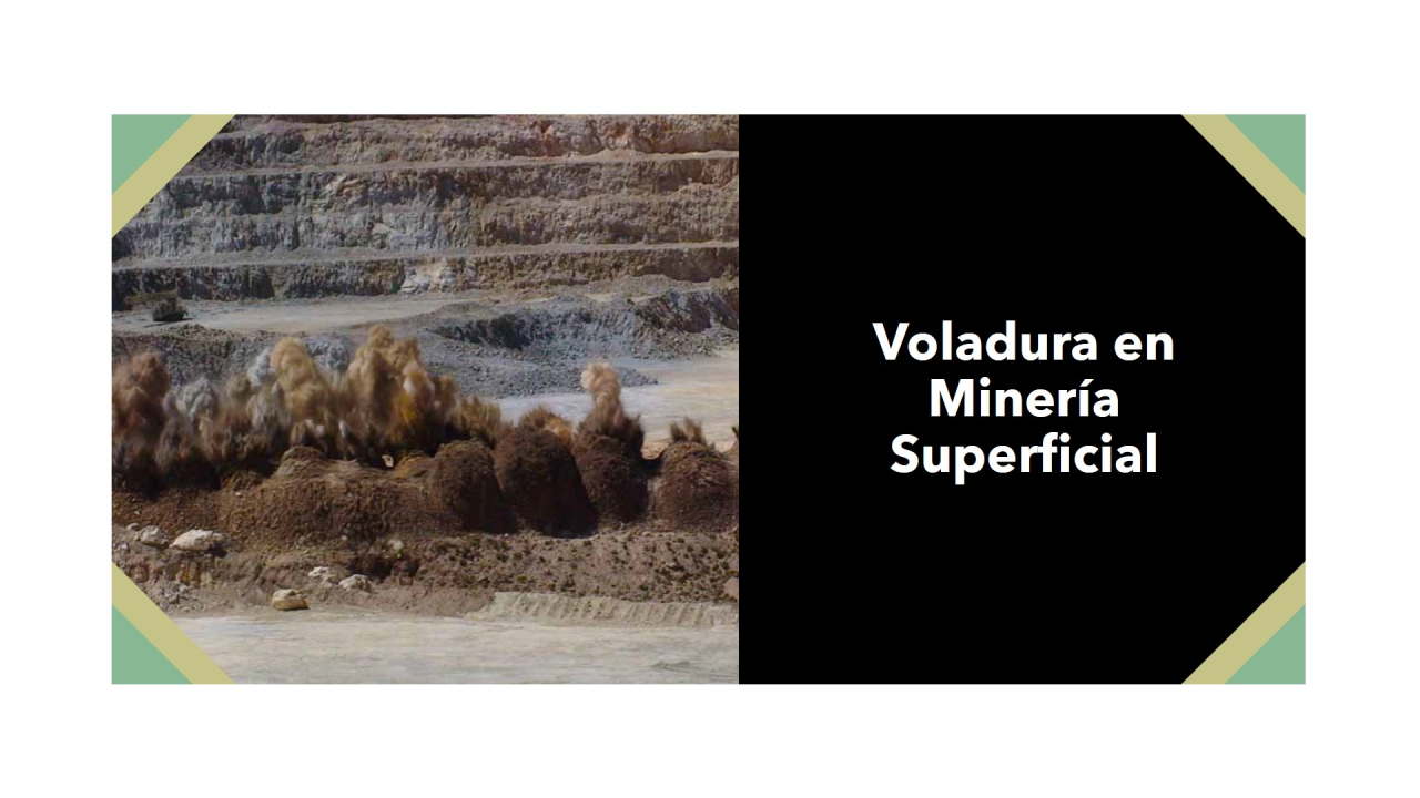 Voladura en Minería Superficial: Un Análisis Técnico Extensivo