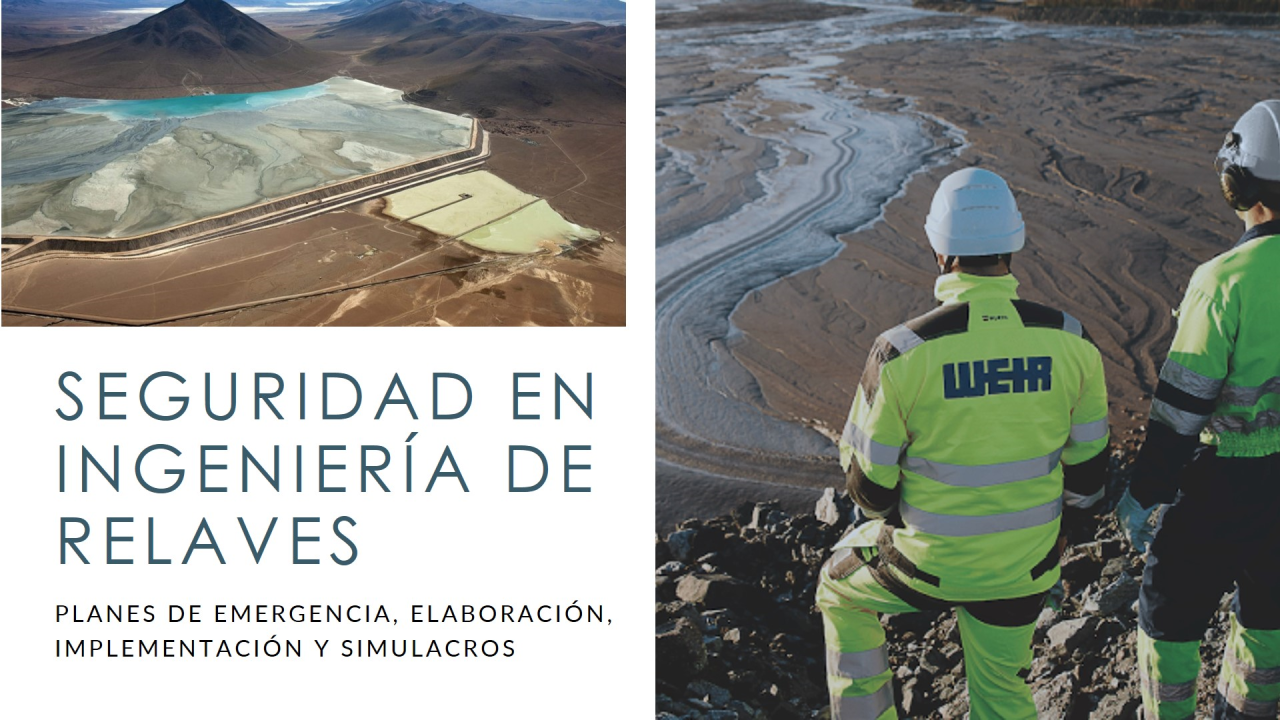 Ingeniería de relaves: Planes de emergencia, elaboración, implementación y simulacros