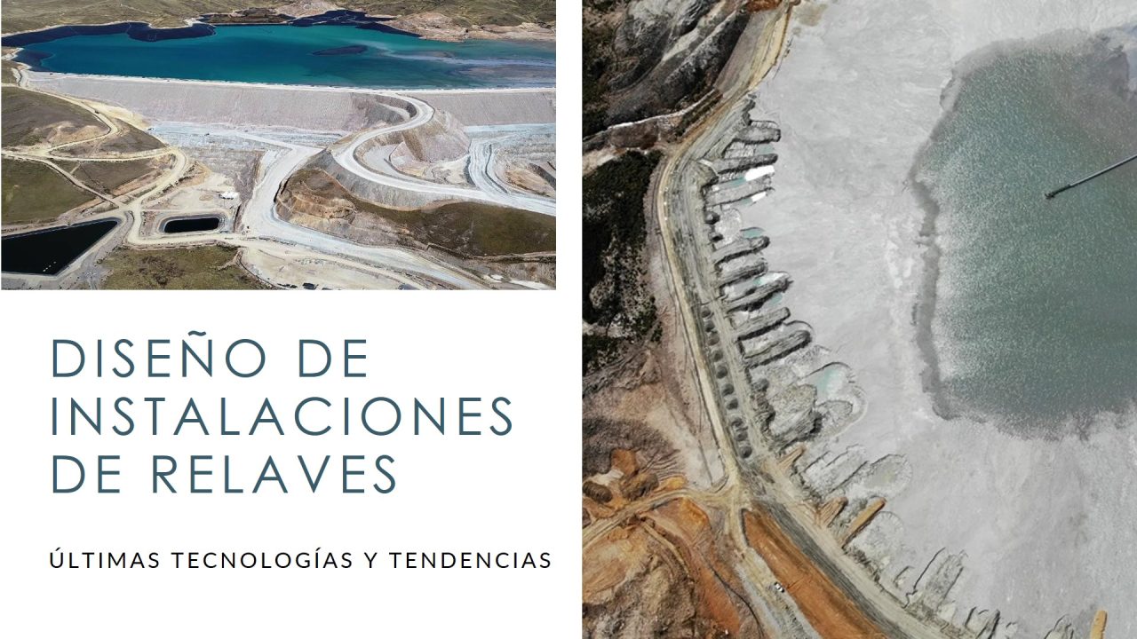 Ingeniería de relaves: Últimas tecnologías y tendencias en el diseño de instalaciones de relaves, como los relaves espesados o filtrados